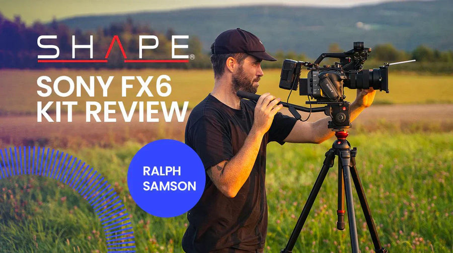 Examen du kit SHAPE pour le Sony FX6